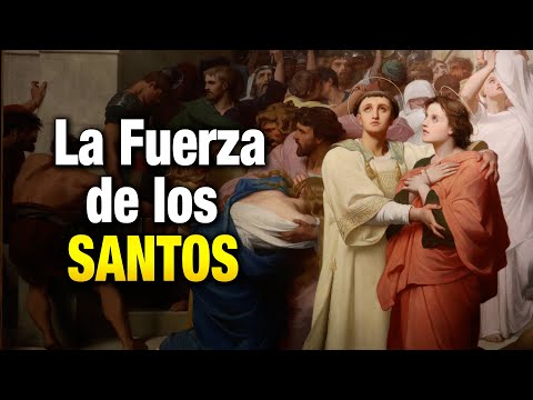 El ESPÍRITU SANTO. La fuerza de los Santos.