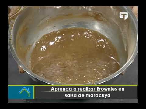 Aprenda a realizar Brownies en salsa de maracuyá