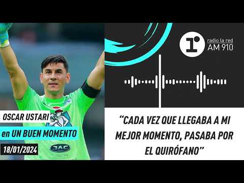 Oscar Ustari: Cada vez que llegaba a mi mejor momento, pasaba por el quirófano