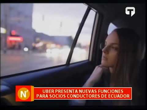 Uber presenta nuevas funciones para socios conductores de Ecuador