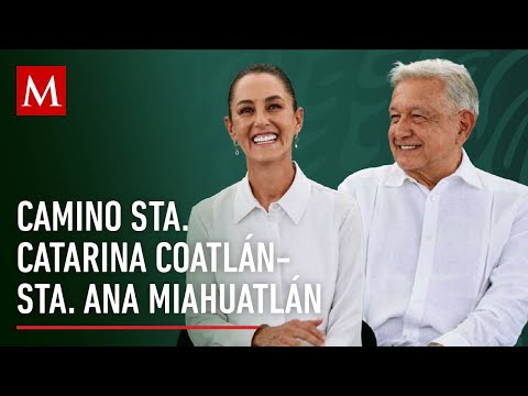 AMLO y Sheinbaum inauguran el camino Sta. Catarina Coatlán - Sta. Ana Miahuatlán, en Oaxaca