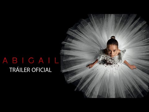 ABIGAIL | Tráiler oficial subtitulado