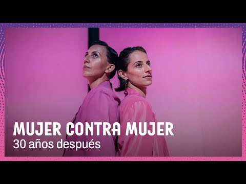 Mujer contra mujer: 30 años después