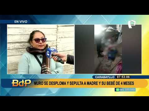 Tragedia en Carabayllo: Muro se desploma sepultando a una madre y su bebé de 4 meses (2/2)