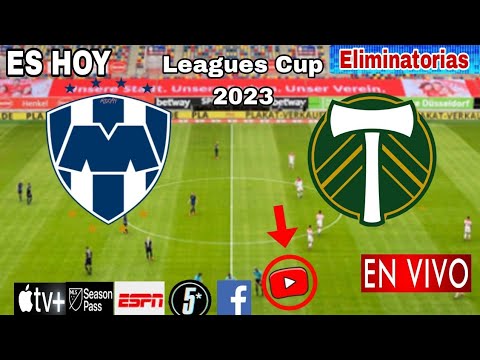 Monterrey vs. Timbers en vivo, donde ver, a que hora juega Monterrey vs. Portland Timbers 2023