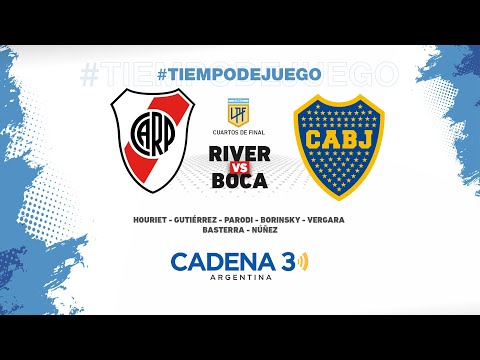 RIVER PLATE vs BOCA JUNIORS | COPA DE LA LIGA - Cuartos de final | Cadena 3 Argentina