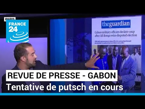 Revue de presse : tentative de putsch en cours au Gabon • FRANCE 24