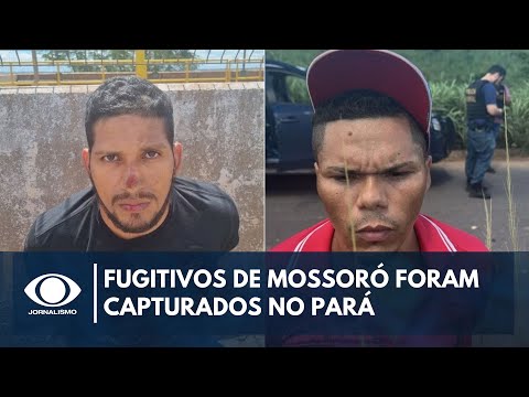 Fugitivos de Mossoró–RN foram presos em Marabá, no Pará