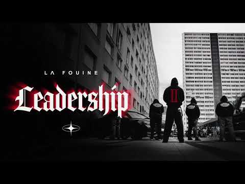 La Fouine – Leadership (Visualizer)