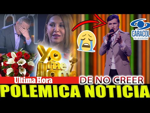 ULTIMA HORA HACE UNAS HORAS yo me llamo DE NO CREER mala noticia CESAR ESCOLA triste noticia