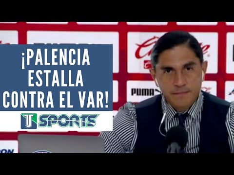 Juan Francisco Palencia VOLVIÓ a EXPLOTAR contra el ARBITRAJE, ahora tras PERDER frente a Chivas