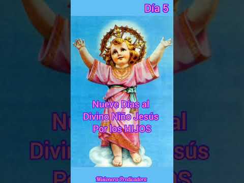 Nueve Días al Divino Niño Jesús por los Hijos, Día 5 #oracion #oracionporloshijos #mamas #fe #hijos