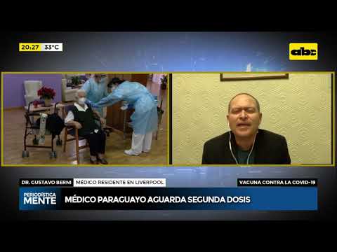 Médico paraguayo aguarda segunda dosis de vacuna contra Covid