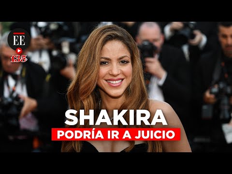 ¿Shakira está cerca de ir a juicio por fraude fiscal? | El Espectador
