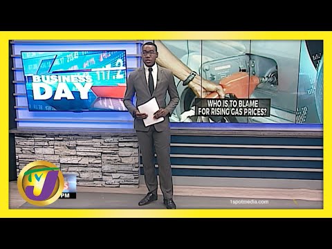 Who is to Blame for Rising Gas Prices in Jamaica TVJ Business Day - May 12 2021