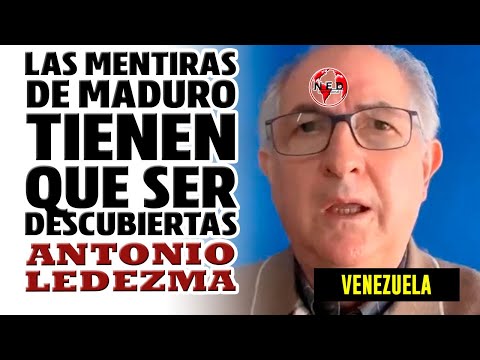 LAS MENTIRAS DE MADURO TIENEN QUE SER DESCUBIERTAS ? Antonio Ledezma