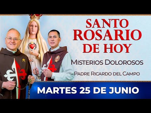 Santo Rosario de Hoy | Martes 25 de Junio - Misterios Dolorosos #rosario #santorosario