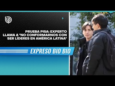 Prueba PISA: Experto llama a no conformarnos con ser líderes en América Latina