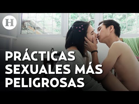 ¿Es malo hacerlas? Sexóloga explica cuáles son la prácticas sexuales más peligrosas