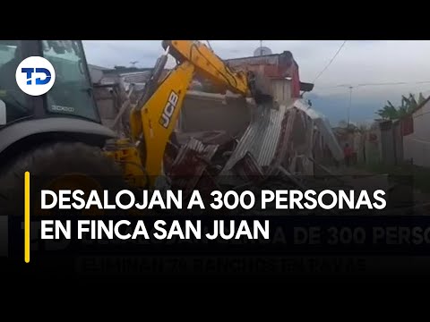 Desalojan cerca de 300 personas en Finca San Juan