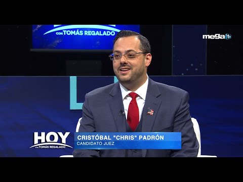 Hoy con Tomás Regalado 03-30-24 entrevista a Cristóbal Chris Padrón, candidato a Juez