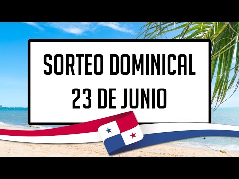 Resultados Lotería de Panamá Domingo 23 de Junio de 2024 - Lotería nacional de Panamá de hoy