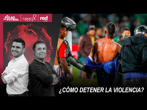 EL PULSO EN VIDEO - ¿Cómo detener la violencia? | El Pulso del Fútbol