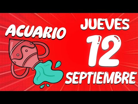 AY DIOS MIO? TODO ESTALLA EN SEPTIEMBRE?? Acuario  Diario  Horoscopo  12 De septiembre 2024