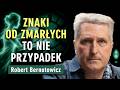 Robert Bernatowicz - wywiad o mierci. Duchy, mier kliniczna i reinkarnacja  Przewietlenie