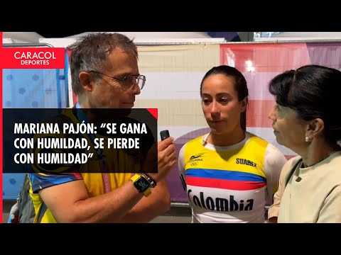 Mariana Pajón: Se gana con humildad, se pierde con humildad