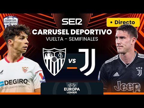 SEVILLA FC - JUVENTUS FC EN DIRECTO | UEFA Europa League en vivo