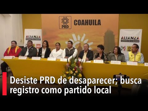 Desiste PRD de desaparecer; busca registro como partido local