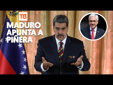 Maduro apunta a Pin?era por criminales de origen venezolano en Chile