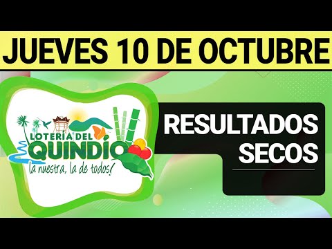 Resultado SECOS Lotería del QUINDÍO del Jueves 10 de Octubre 2024  SECOS