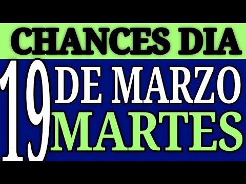 Resultado Chances del Día Martes 19 de Marzo de 2024