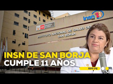 INSN San Borja cumple 11 años y se prepara para realizar trasplantes de corazón en niños