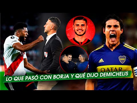 Todo sobre el BORJA GATE + Empató RIVER con POLÉMICA + CAVANI acuerda con BOCA + ICARDI news