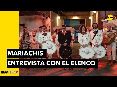 MARIACHIS: Entrevista con el elenco de la serie de HBO Max