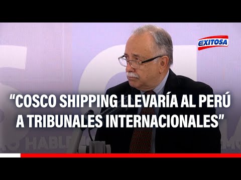 Pennano: “Si no damos exclusividad a Cosco Shipping, nos llevarán a tribunales internacionales”