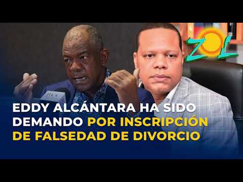Julio Martinez revela Eddy Alcántara ha sido demando por inscripción de falsedad de divorcio