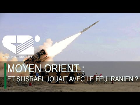 [ COMEDIE PRESSE ] MOYEN ORIENT : Et si ISRAEL jouait avec le feu IRANIEN ?