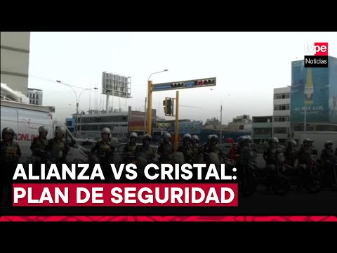 Alianza Lima vs. Sporting Cristal: PNP despliega más de mil efectivos para partido de esta noche
