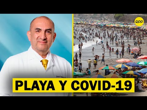 Esto dice el Dr. Elmer Huerta sobre el coronavirus y la playa