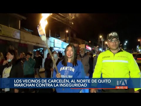 Los vecinos de Carcelén, en el norte de Quito, realizaron una marcha contra la inseguridad