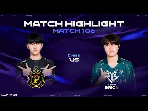 BFX vs BRO | 매치 106 하이라이트 | 2026 LCK