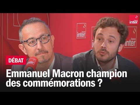 Emmanuel Macron champion des commémorations ? Arthur Chevallier x Nicolas Offenstadt