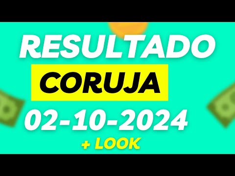 RESULTADO - Jogo do bicho ao vivo - CORUJA 02_10_2024