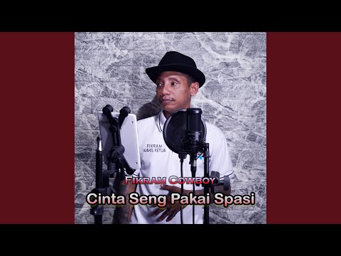 Cinta Seng Pakai Spasi