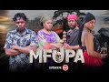 MFUPA episode 8  #adventures#mwasikakosoog