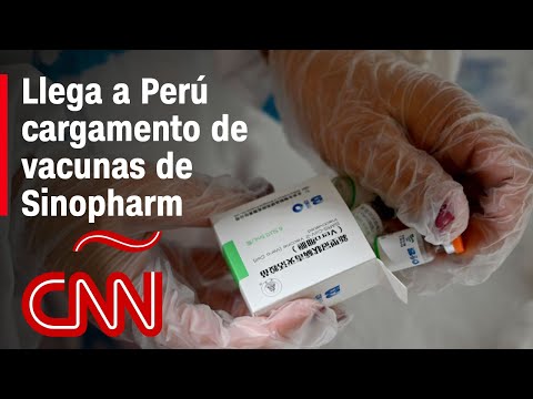 Llega a Perú el primer cargamento de vacunas de Sinopharm
